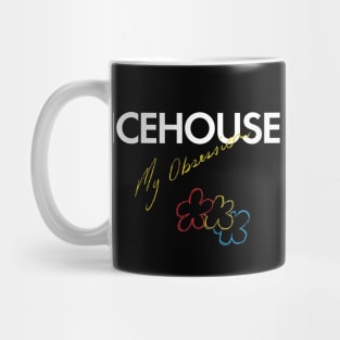 Icehouse My Obession Mug